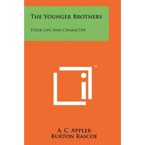The Younger Brothers: Their Life And Character - Paperback