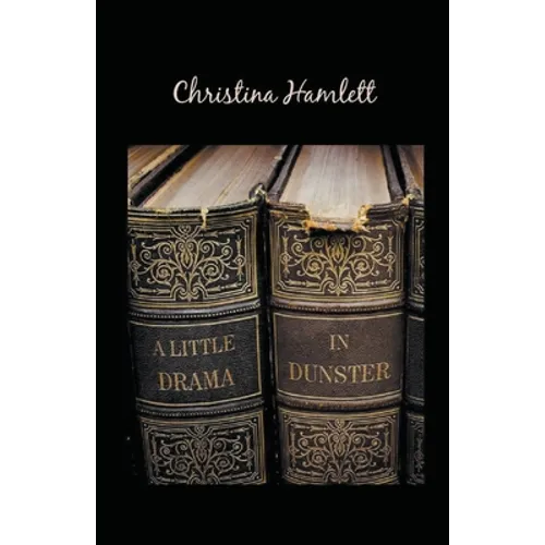 A Little Drama in Dunster - Paperback