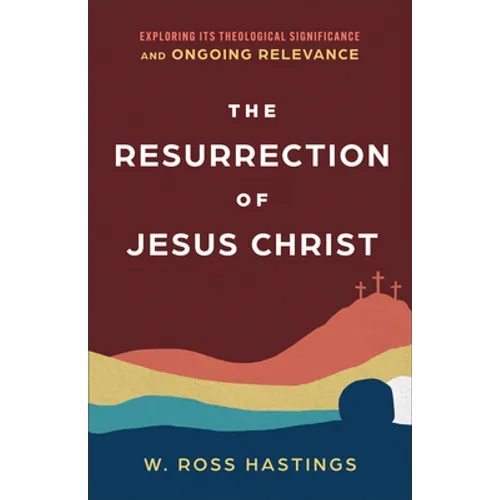 Resurrection of Jesus Christ - Hardcover