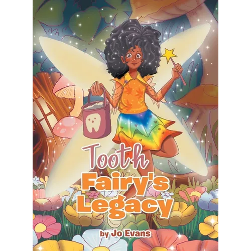 Tooth Fairy's Legacy - Hardcover