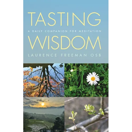 Tasting Wisdom: A Daily Companion for Meditation - Paperback
