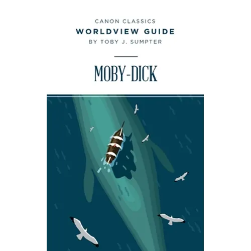 Worldview Guide for Moby-Dick - Paperback