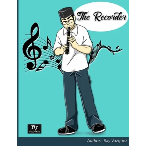 The Recorder: flute method - Paperback