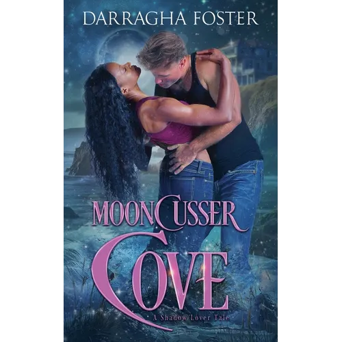 Mooncusser Cove: A Shadow Lover Tale - Paperback