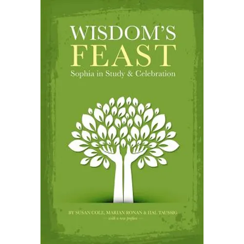 Wisdom's Feast: Sophia in Study and Celebration - Paperback