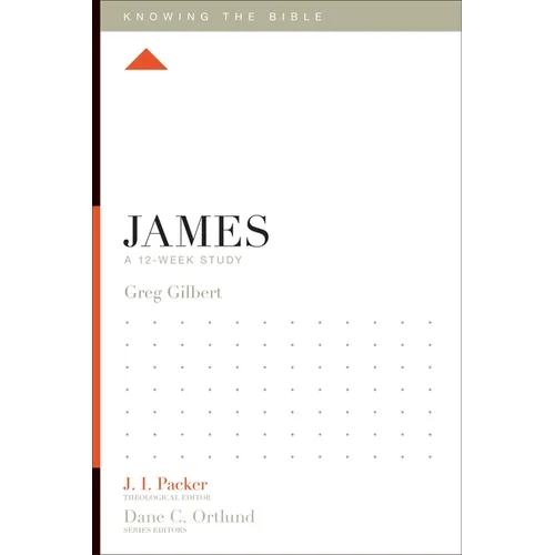 James: A 12-Week Study - Paperback