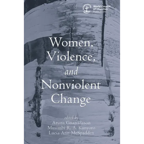 Women, Violence and Nonviolent Change - Paperback