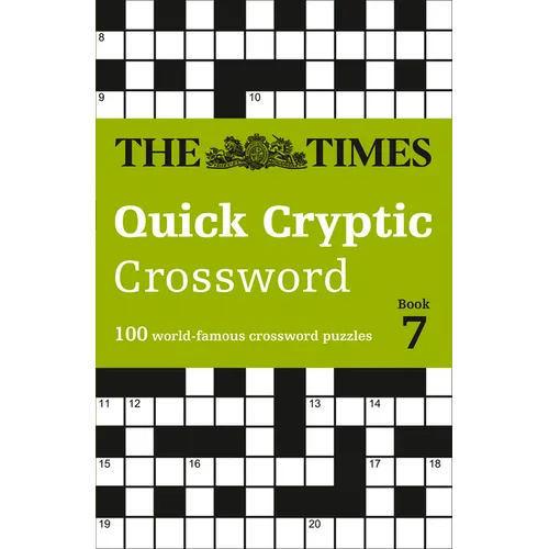 The Times Quick Cryptic Crossword Book 7: 100 World-Famous Crossword Puzzles - Paperback