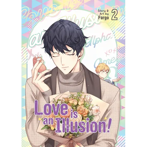 Love Is an Illusion! Vol. 2 - Paperback