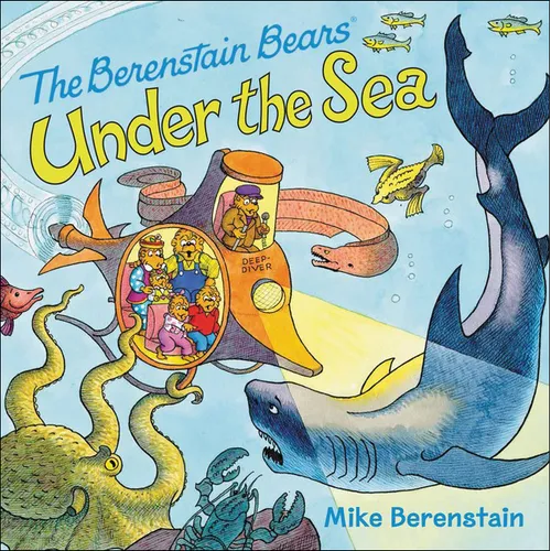 Berenstain Bears Under the Sea - Hardcover