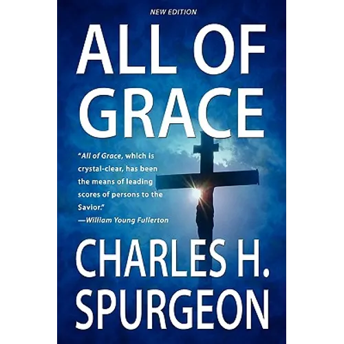All Of Grace (New Edition) - Paperback