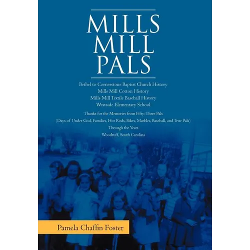 Mills Mill Pals - Hardcover