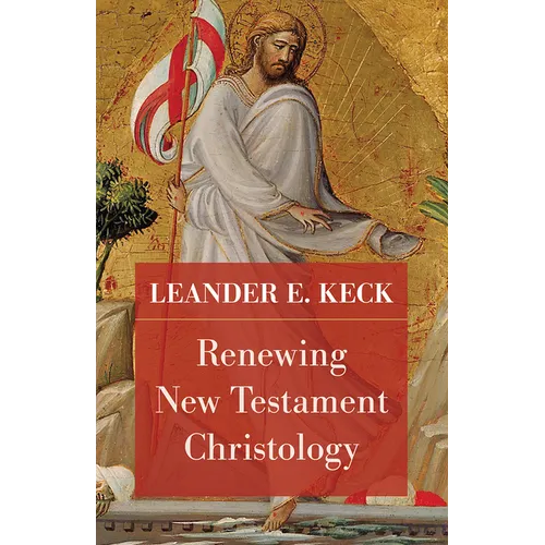 Renewing New Testament Christology - Hardcover