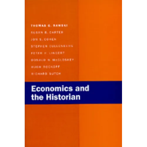 Economics and the Historian - Paperback