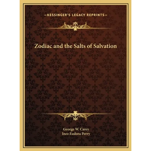 Zodiac and the Salts of Salvation - Hardcover