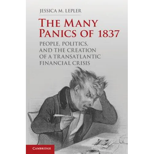 The Many Panics of 1837 - Paperback