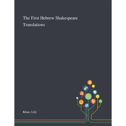 The First Hebrew Shakespeare Translations - Paperback