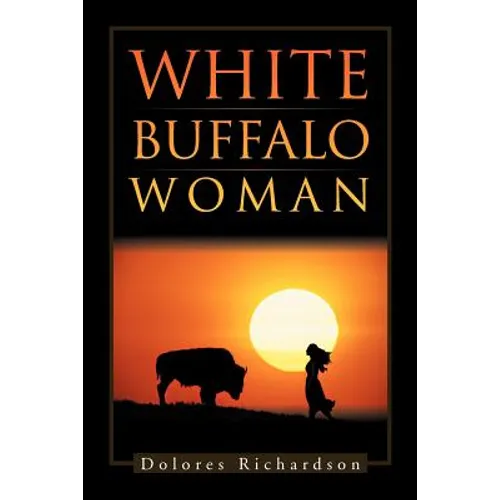 White Buffalo Woman - Paperback
