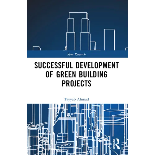 Successful Development of Green Building Projects - Paperback