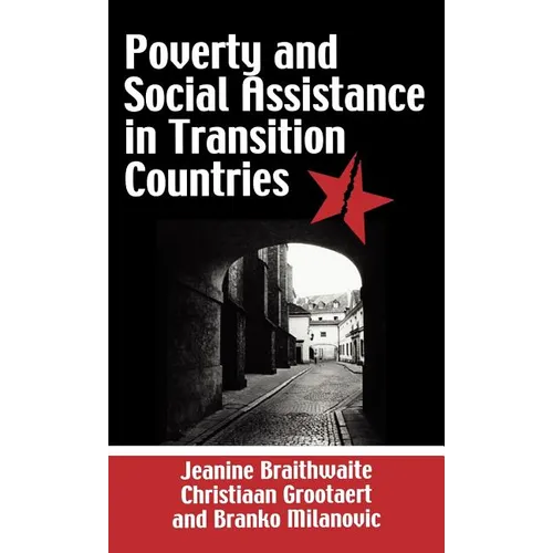 Poverty and Social Assistance in Transition Countries - Hardcover