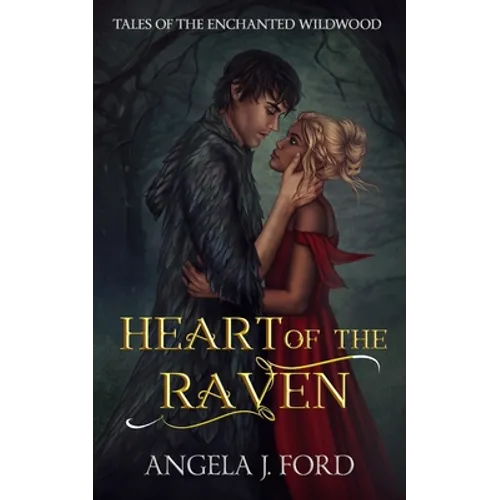 Heart of the Raven: A Fairy Tale Romance - Paperback