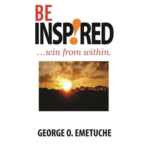 Be Inspired: Win From Within - Paperback