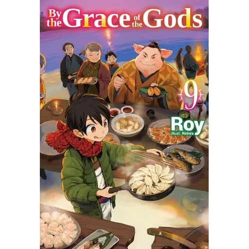By the Grace of the Gods: Volume 9 (Light Novel) - Paperback