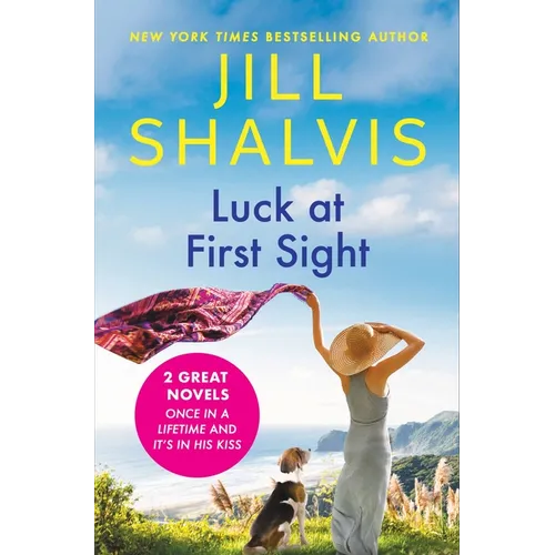 Luck at First Sight: 2-In-1 Edition with Once in a Lifetime and It's in His Kiss - Paperback