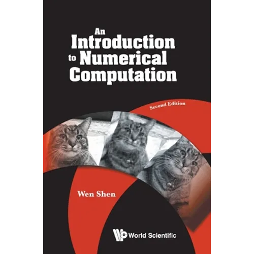 Introduction to Numerical Computation, an (Second Edition) - Hardcover