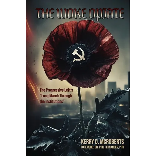 The Woke Opiate - Paperback