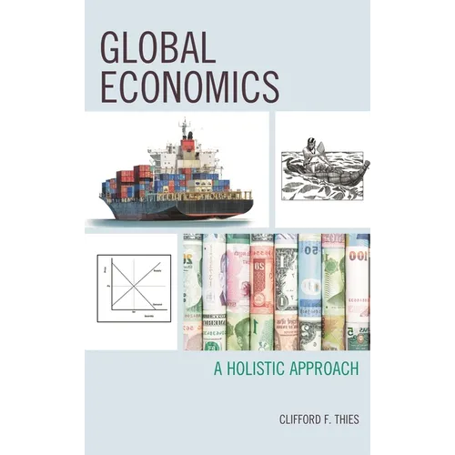 Global Economics: A Holistic Approach - Paperback