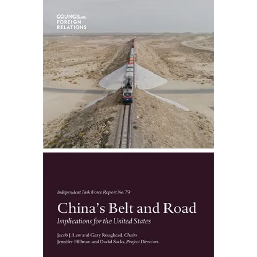 China's Belt and Road: Implications for the United States - Paperback