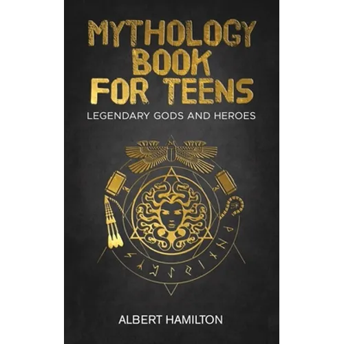 Mythology book for teens: Legendary Gods and Heroes - Paperback