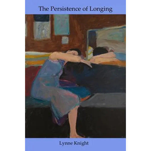 The Persistence of Longing - Paperback