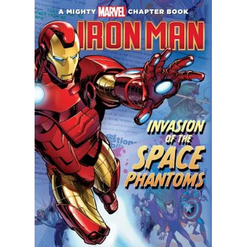 Iron Man: Invasion of the Space Phantoms: Invasion of the Space Phantoms - Library Binding