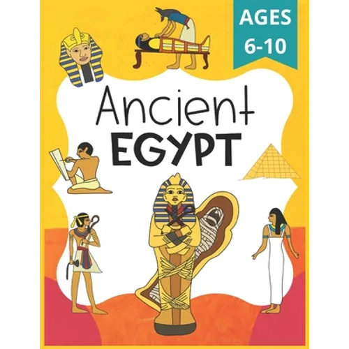 Ancient Egypt Workbook for Kids: Ancient Egypt Worksheets for School, Homeschool, FUN! - Paperback