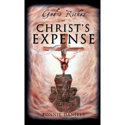 God's Riches at Christ's Expense - Hardcover