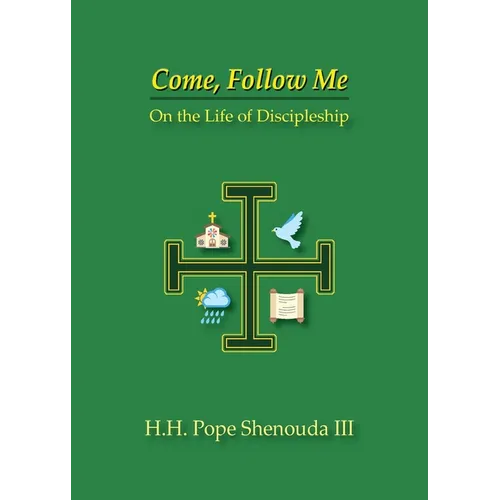 Come, Follow Me: On the Life of Discipleship - Paperback