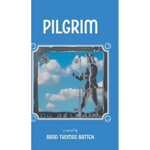 Pilgrim - Hardcover