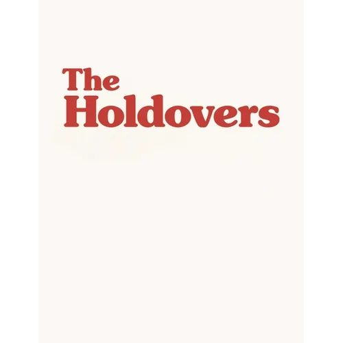 The Holdovers: The Screenplay - Paperback