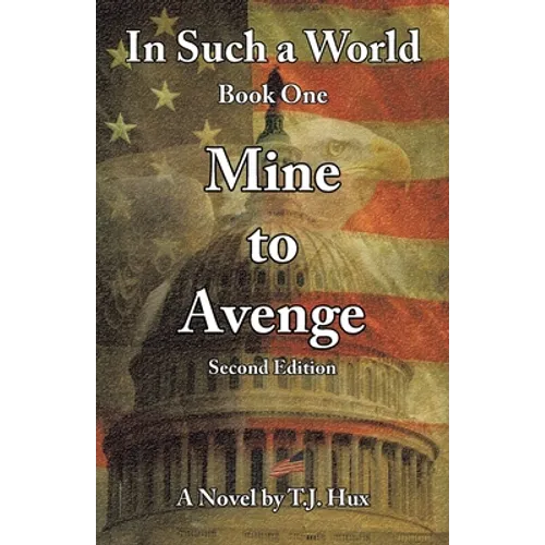 In Such a World: Mine to Avenge - Paperback