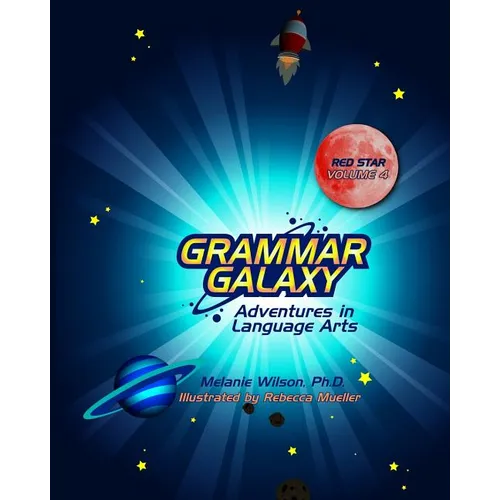 Grammar Galaxy Red Star: Adventures in Language Arts - Paperback