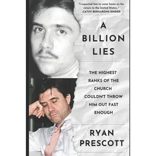 A Billion Lies: The Highest Ranks of the Church of Scientology Couldn't Throw Him Out Fast Enough - Paperback
