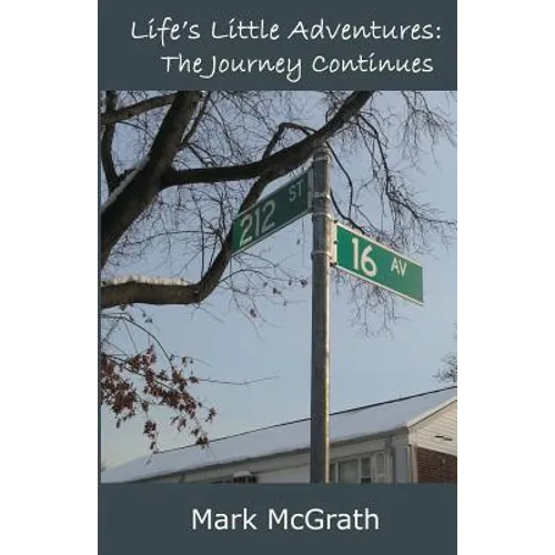 Life's Little Adventures: The Journey Continues - Paperback