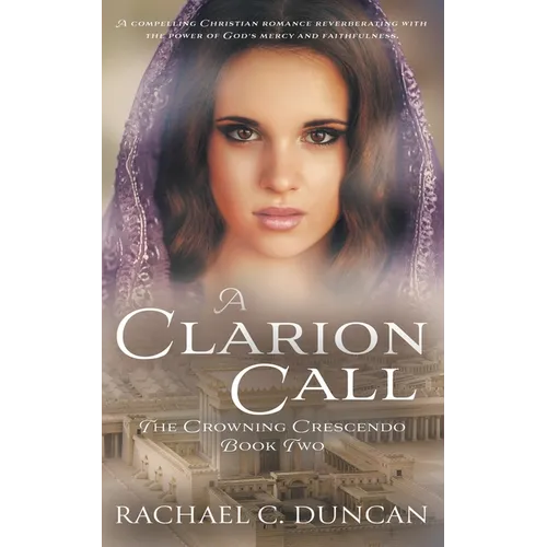 A Clarion Call: A Historical Christian Romance - Paperback