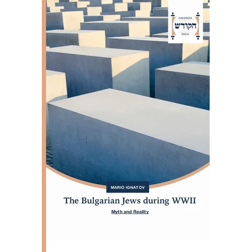 The Bulgarian Jews during WWII - Paperback