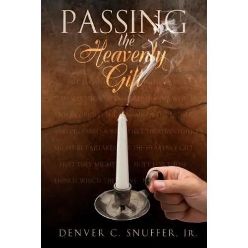 Passing the Heavenly Gift - Paperback