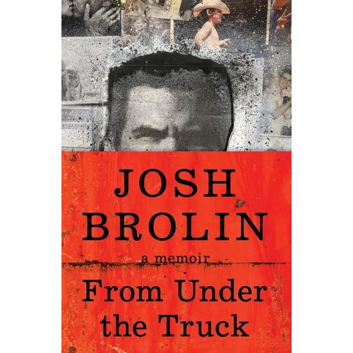 From Under the Truck: A Memoir - Hardcover