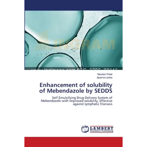 Enhancement of solubility of Mebendazole by SEDDS - Paperback