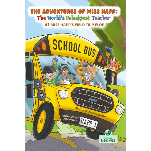 Miss Happ's Field Trip Flop - Hardcover